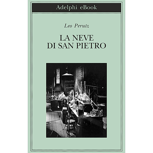 La Neve di san Pietro, Leo Perutz