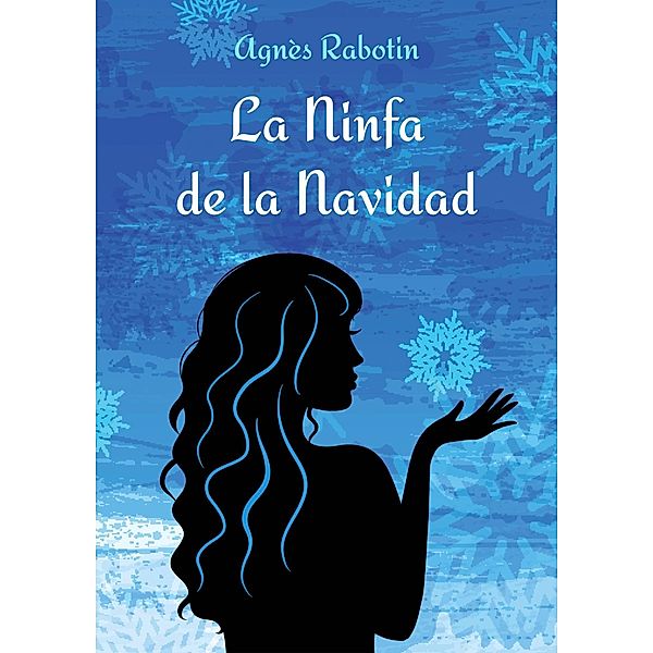 La Ninfa de la Navidad (Orígenes) / Orígenes, Agnès Rabotin