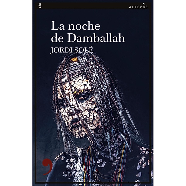 La noche de Damballah / Narrativa Bd.138, Jordi Solé