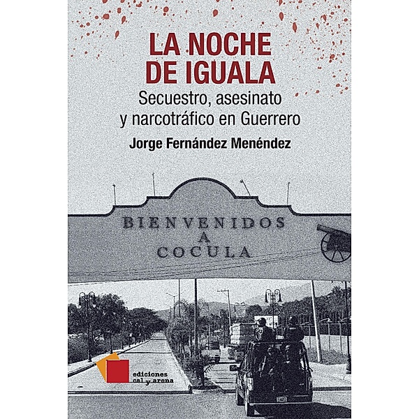 La noche de Iguala, Jorge Fernández Menéndez
