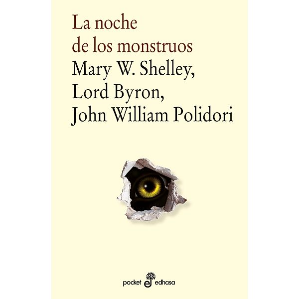 La noche de los monstruos, Mary Shelley, Lord Byron, John William Polidori