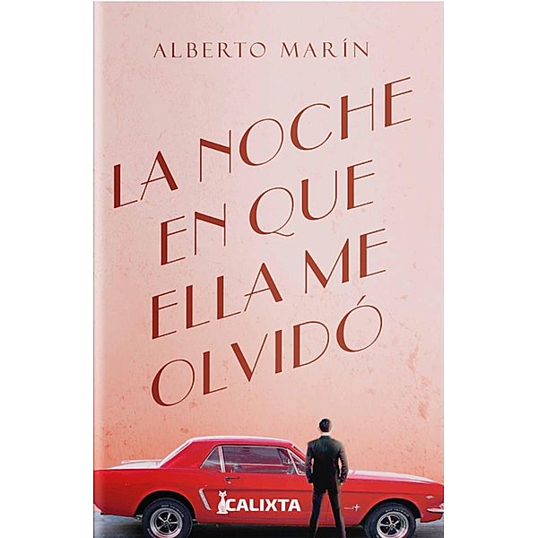 La noche que ella me olvidó / Emma, Alberto Marín