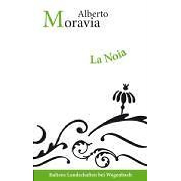 La Noia, Alberto Moravia