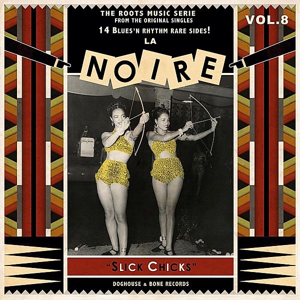 La Noire 08-Slick Chicks (Vinyl), Diverse Interpreten