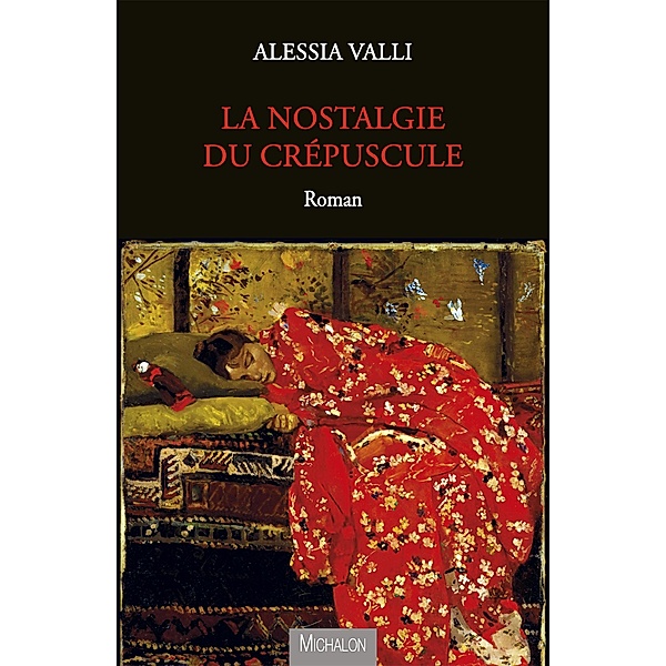 La nostalgie du crepuscule, Valli Alessia Valli