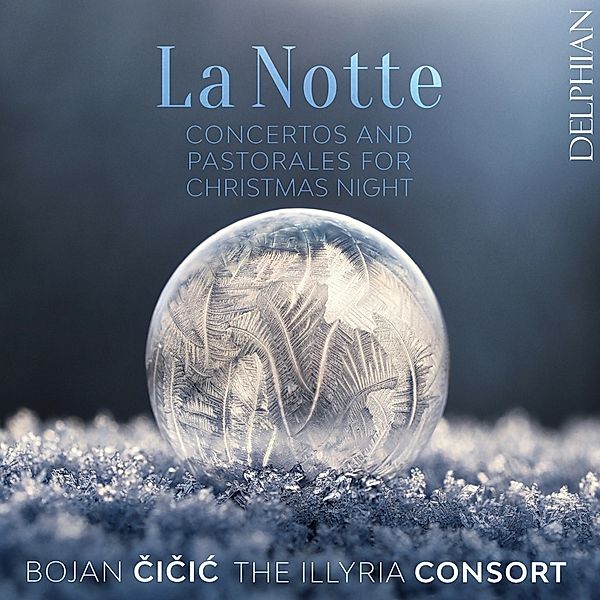 La Notte, Bojan Cicic, The Illyria Consort
