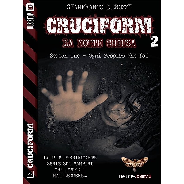 La notte chiusa / Cruciform, Gianfranco Nerozzi