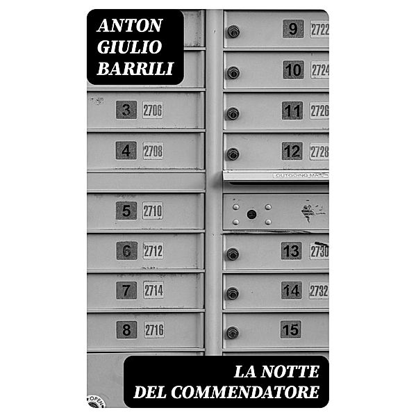 La notte del Commendatore, Anton Giulio Barrili