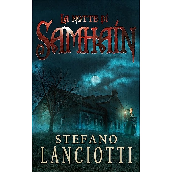 La notte di Samhain / Il Ciclo della Notte Bd.1, Stefano Lanciotti