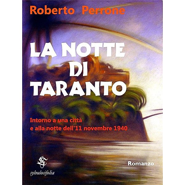 La Notte di Taranto, Roberto Perrone