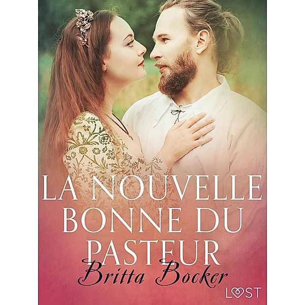 La Nouvelle bonne du pasteur / LUST, Britta Bocker