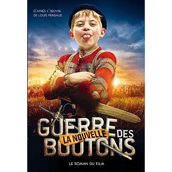 La nouvelle guerre des boutons - novélisation / Films-séries TV, Nicolas Jaillet