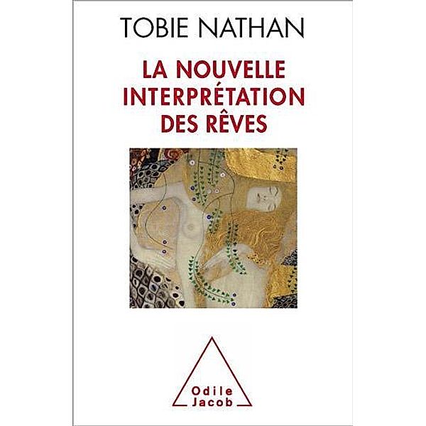 La Nouvelle Interprétation des rêves / Odile Jacob, Nathan Tobie Nathan