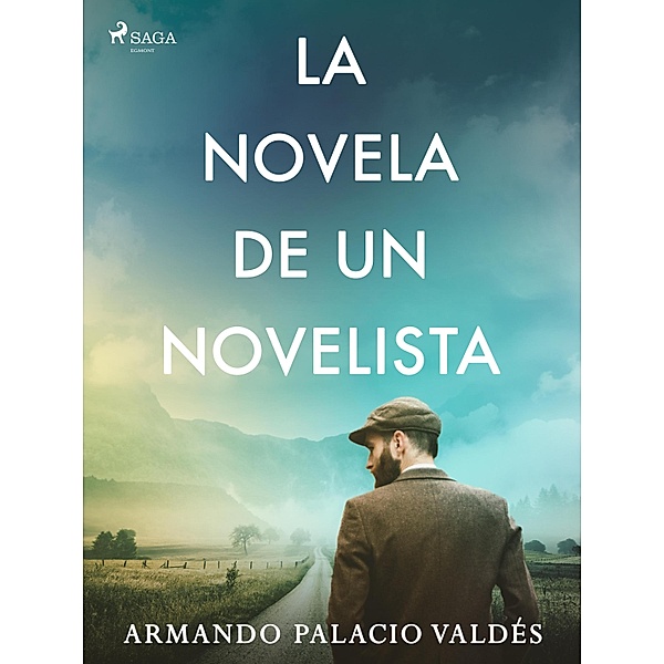 La novela de un novelista, Armando Palacio Valdés
