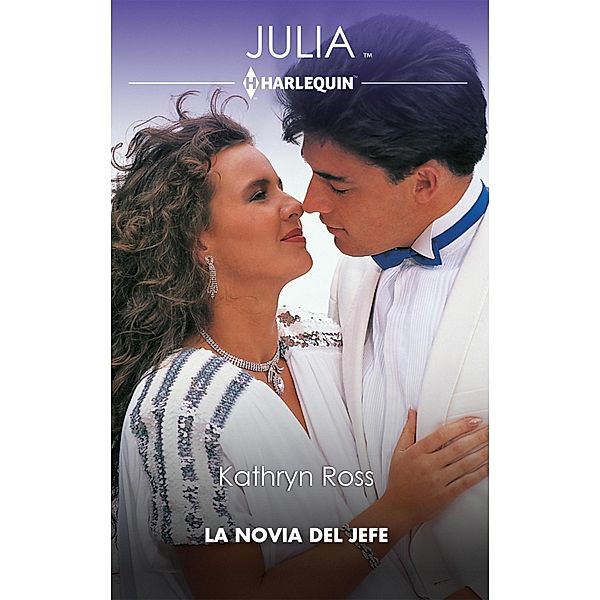 La novia del jefe, Kathryn Ross