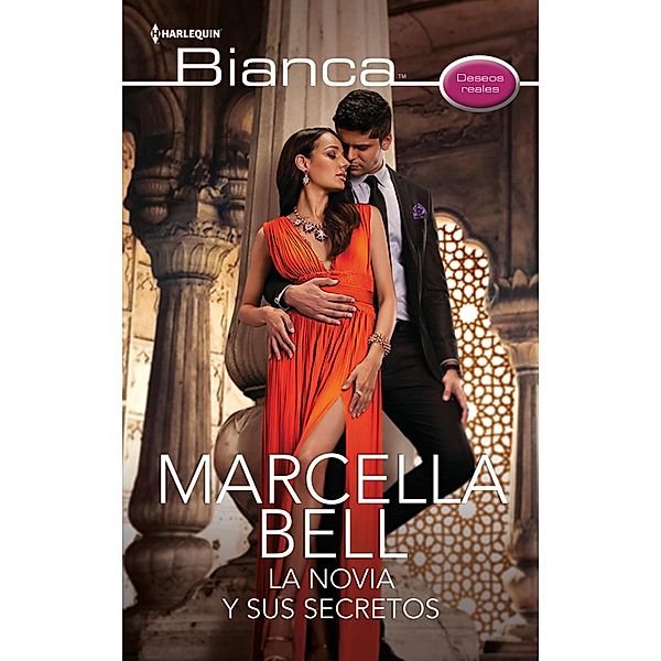La novia y sus secretos / Deseos reales Bd.4, Marcella Bell