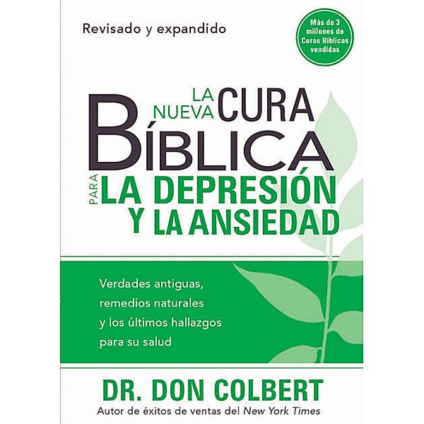 La Nueva Cura Biblica Para la Depresion y Ansiedad, Don Colbert