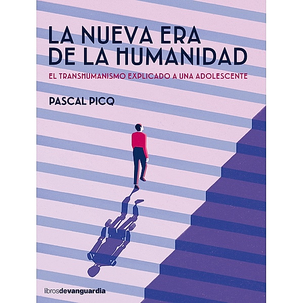 La nueva era de la humanidad, Pascal Picq