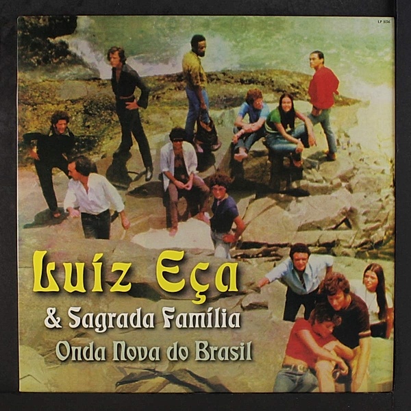La Nueva Onda Del Brasil (Reissue 2020) (Vinyl), Luiz Y La Familia Sagrada Eça