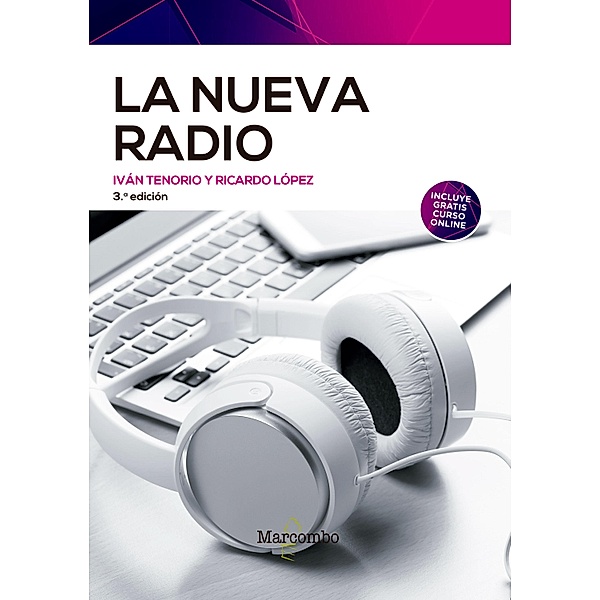 La nueva radio 3ª Ed., Ivan Tenorio Santos, Ricardo Gimenez Lopez