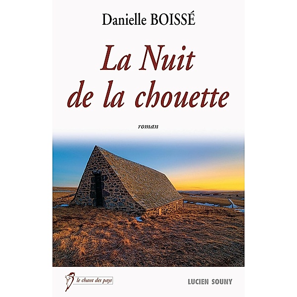 La Nuit de la chouette, Danielle Boissé