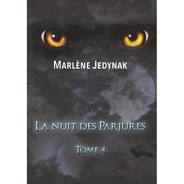 La nuit des Parjures, Marlène Jedynak