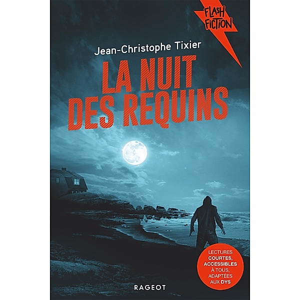 La nuit des requins / Flash Fiction, Jean-Christophe Tixier