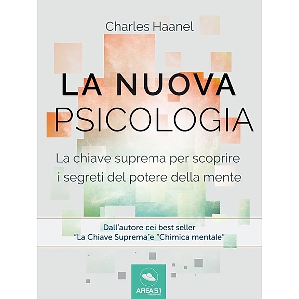 La Nuova Psicologia, Charles Haanel