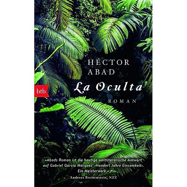 La Oculta, Héctor Abad