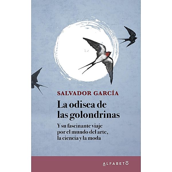 La odisea de las golondrinas, Salvador García