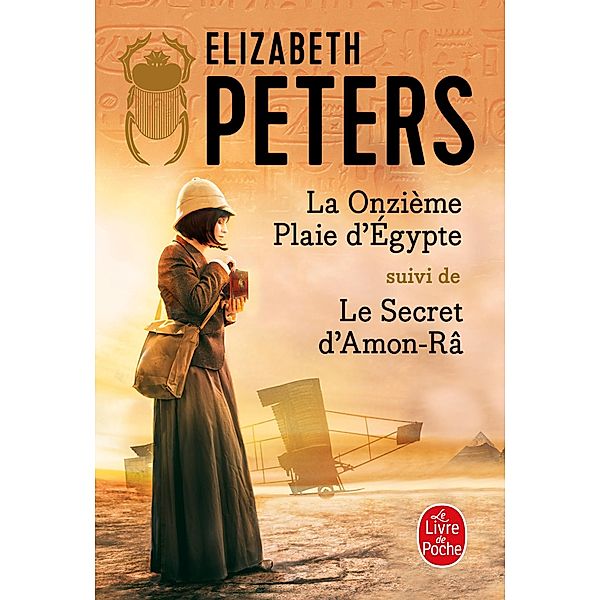 La Onzième plaie d'Egypte suivi de Le Secret d'Amon-Râ / Policiers & Thrillers, Elizabeth Peters
