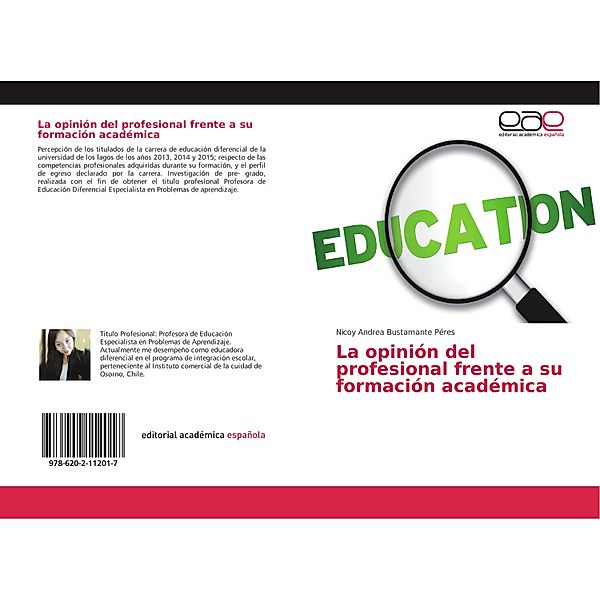 La opinión del profesional frente a su formación académica, Nicoy Andrea Bustamante Péres