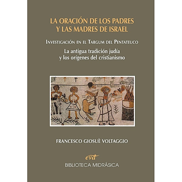 La oración de los padres y las madres de Israel / Asociación bíblica española, Francesco Giosuè Voltaggio