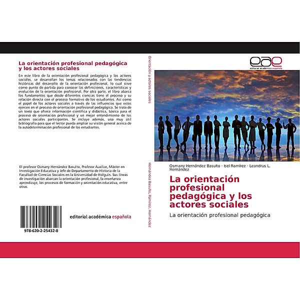 La orientación profesional pedagógica y los actores sociales, Osmany Hernández Basulto, Isel Ramírez, Leandrus L. Hernández