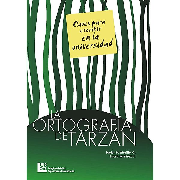 La ortografía de Tarzán, Laura Ramírez, Javier Murillo