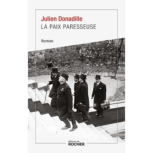 La paix paresseuse, Julien Donadille