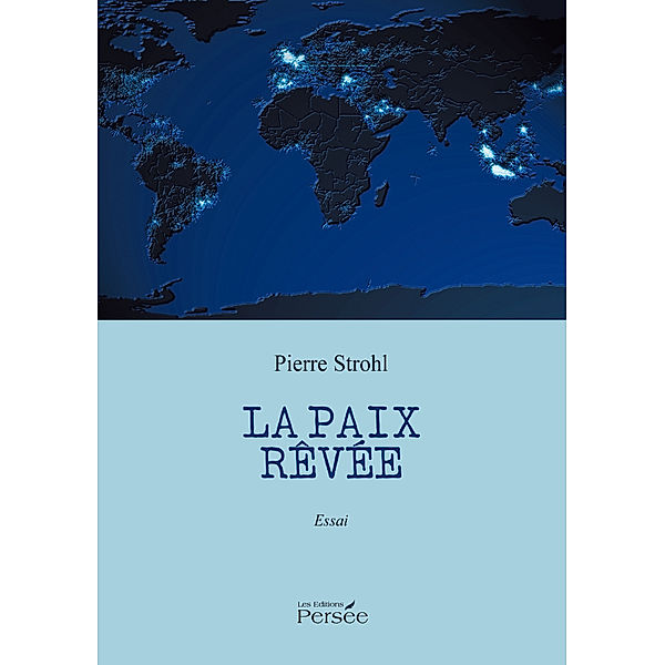 La paix rêvée, Pierre Strohl