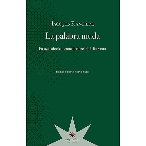 La palabra muda, Jacques Rancière, Cecilia González