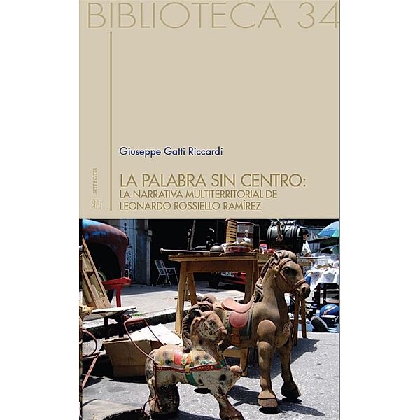 La palabra sin centro / Biblioteca Bd.1, Giuseppe Gatti Ricciardi