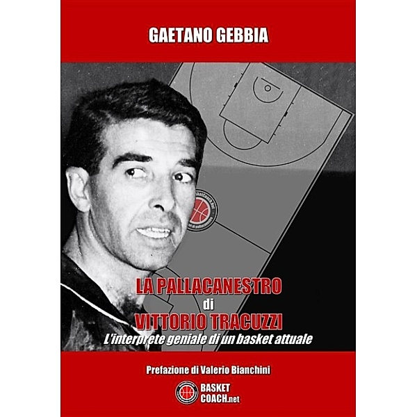 La pallacanestro di Vittorio Tracuzzi, Gaetano Gebbia