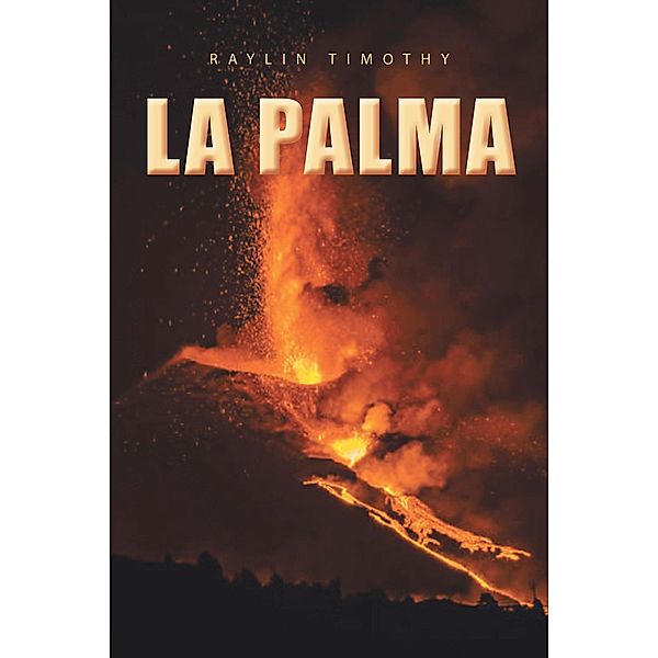 La Palma, Raylin Timothy