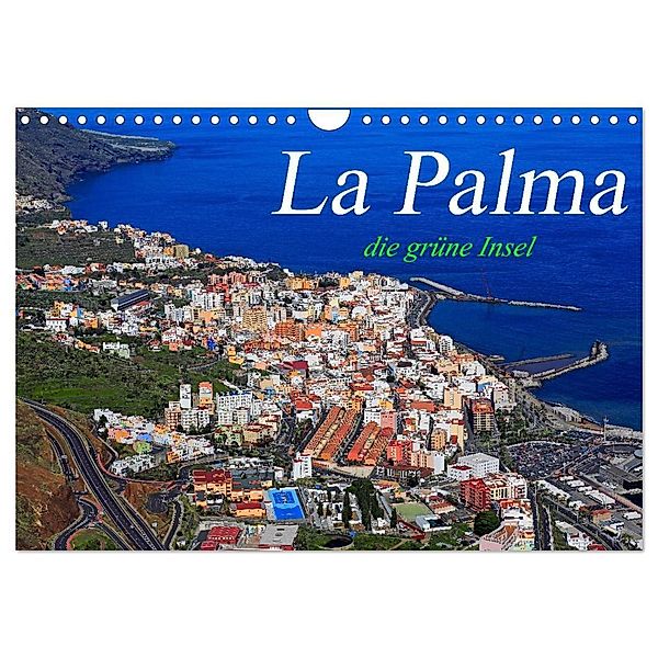 La Palma - die grüne Insel (Wandkalender 2024 DIN A4 quer), CALVENDO Monatskalender, M. Dietsch