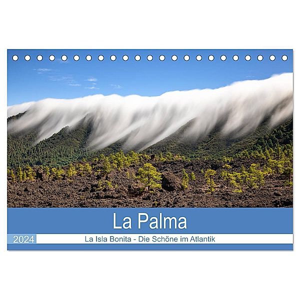 La Palma - Die Schöne im Atlantik (Tischkalender 2024 DIN A5 quer), CALVENDO Monatskalender, Juergen Schonnop