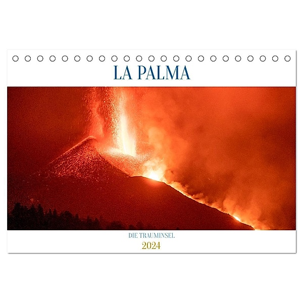 LA PALMA - DIE TRAUMINSEL (Tischkalender 2024 DIN A5 quer), CALVENDO Monatskalender, © Raico Rosenberg
