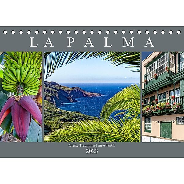 La Palma - Grüne Trauminsel im Atlantik (Tischkalender 2023 DIN A5 quer), Dieter Meyer