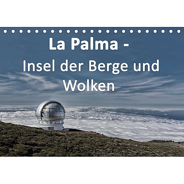 La Palma - Insel der Berge und Wolken (Tischkalender 2020 DIN A5 quer), Angelika Stern