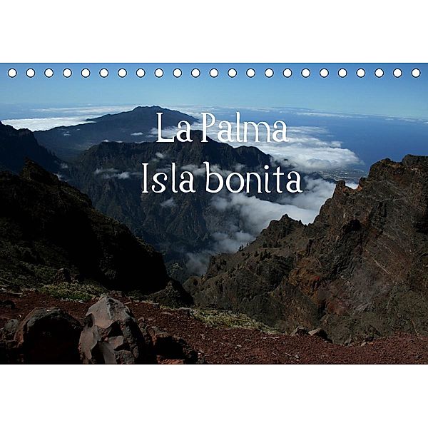 La Palma, Isla bonita (Tischkalender 2020 DIN A5 quer)
