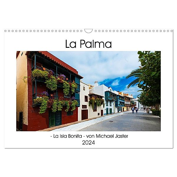 La Palma - La Isla Bonita - von Michael Jaster (Wandkalender 2024 DIN A3 quer), CALVENDO Monatskalender, Michael Jaster