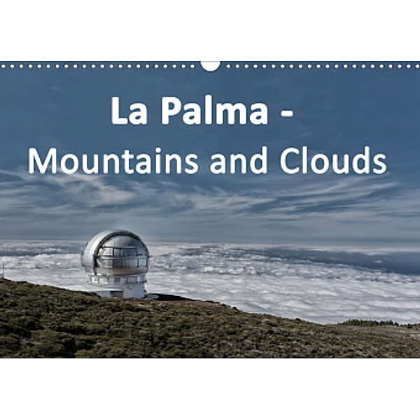 La Palma - Mountains and Cloude (Wall Calendar 2021 DIN A3 Landscape), Angelika Stern