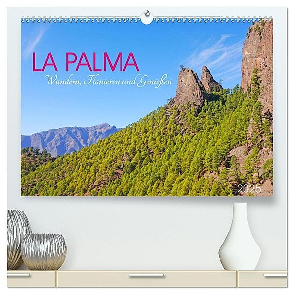 La Palma. Wandern, Flanieren und Geniessen (hochwertiger Premium Wandkalender 2025 DIN A2 quer), Kunstdruck in Hochglanz, Calvendo, Lucy M. Laube